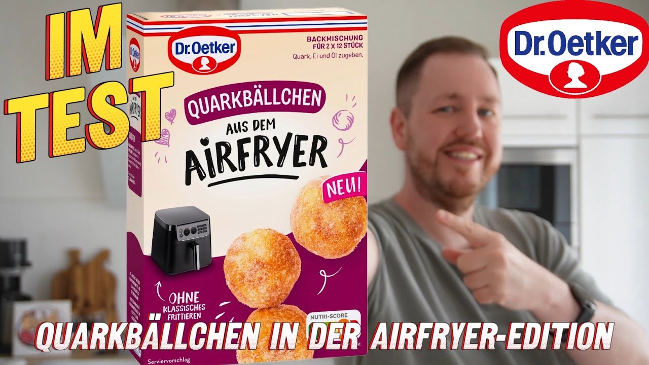 Dr. Oetker: Quarkbällchen aus dem Airfryer 