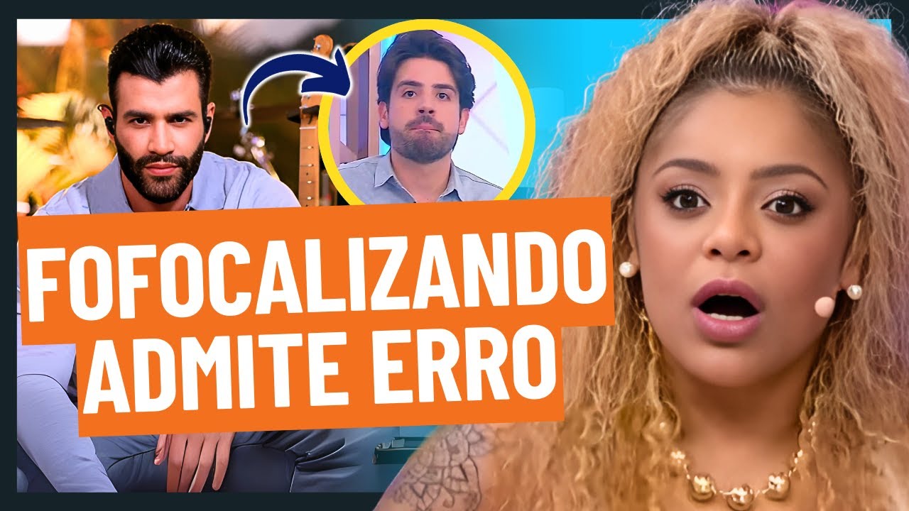 FOFOCALIZANDO ADMITE ERRO EM NOTÍCIA SOBRE GUSTTAVO LIMA