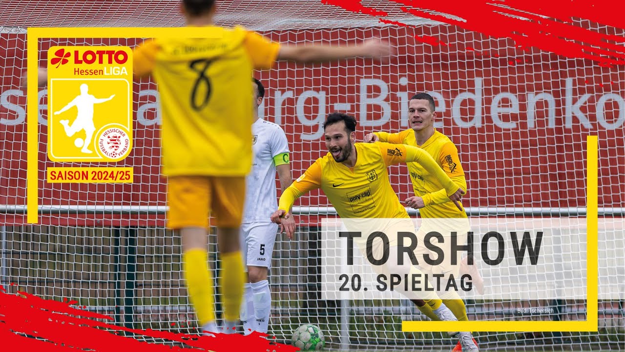 Torshow 20. Spieltag LOTTO Hessenliga 2024/25