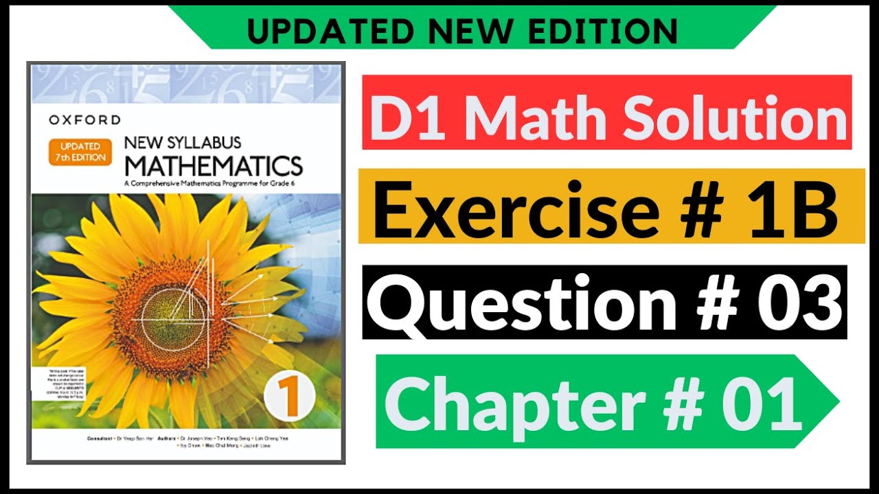 Exercise 1b Question no 3 D1 Maths New Updated Edition Oxford New Syllabus || Chapter 1 || Book 1