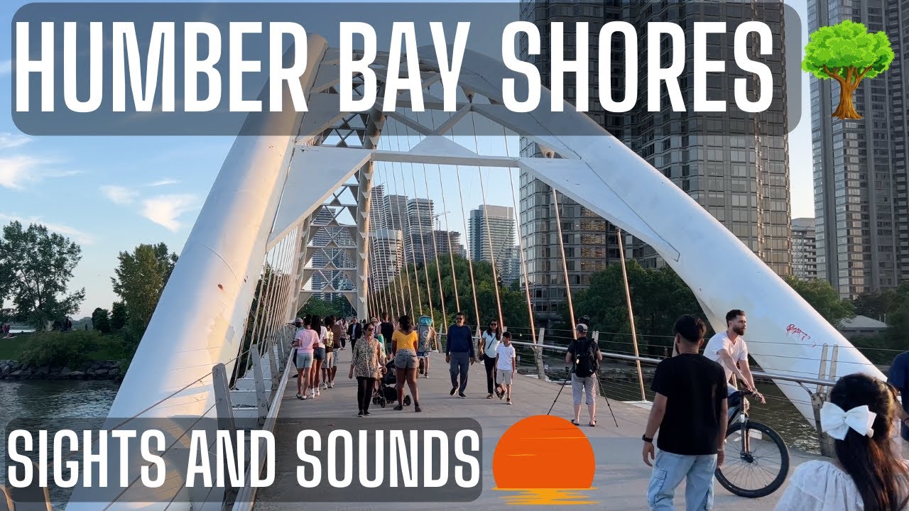 Humber Bay Shores Toronto sights and sounds