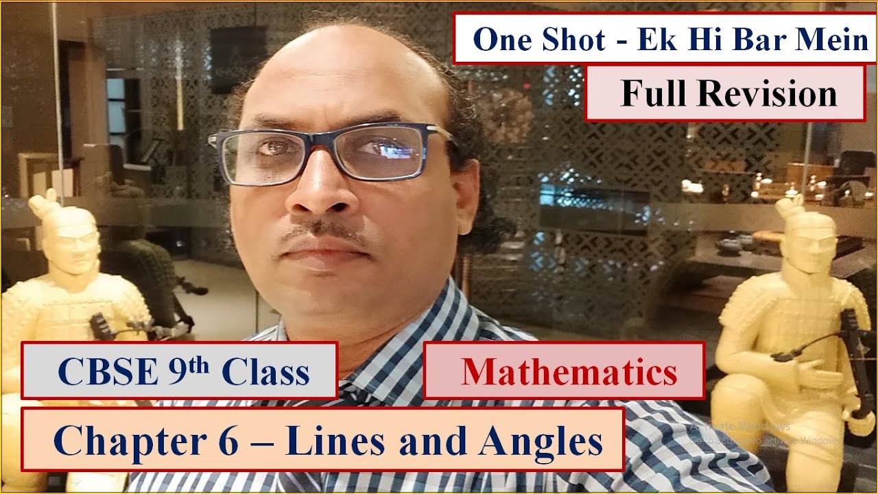 Lines and Angles - One Shot - Complete Revision - CBSE 9th Class Maths