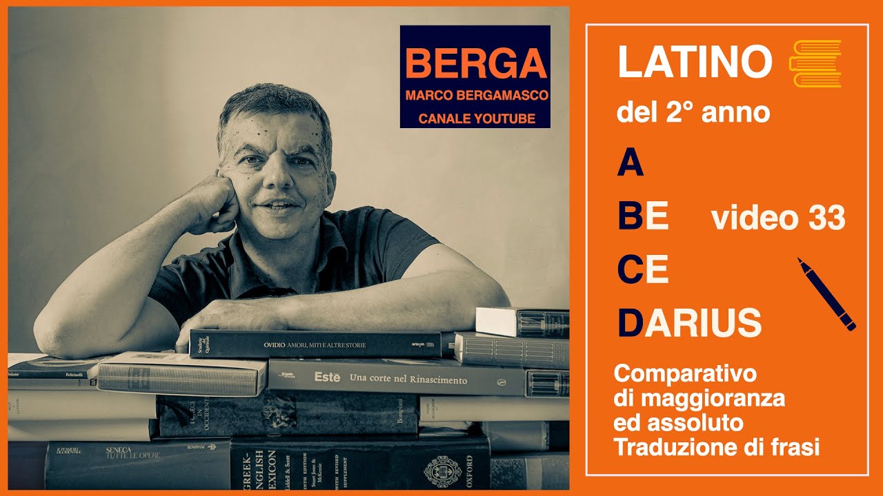 LATINO DI SECONDA -  COMPARATIVO DI MAGGIORANZA ED ASSOLUTO (esercizi)