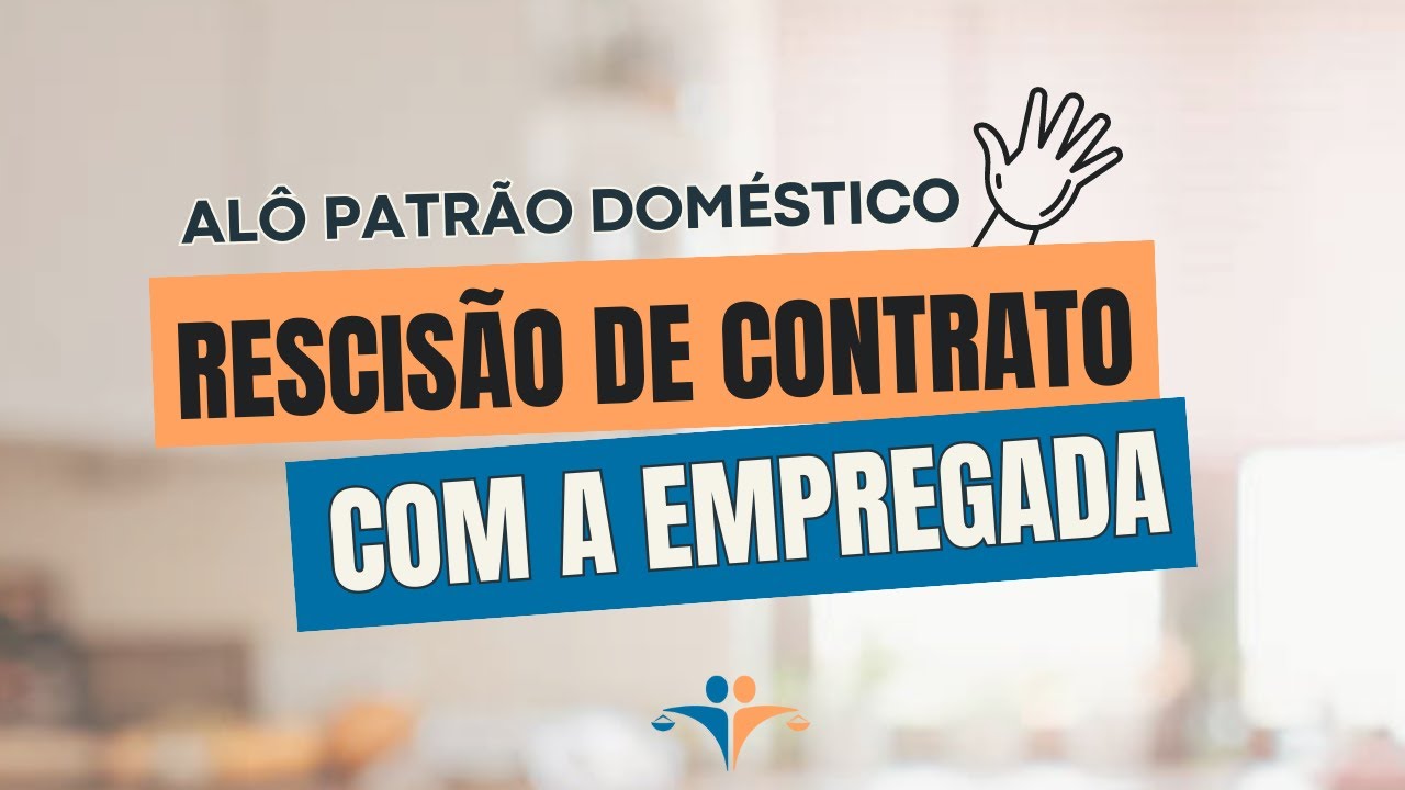 Rescisão de contrato com a Empregada Doméstica | #direitostrabalhistas #empregada #domestica
