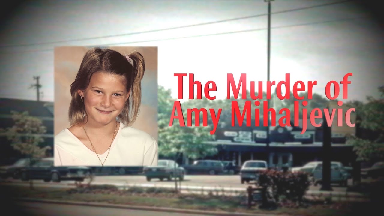 The Murder of Amy Mihaljevic