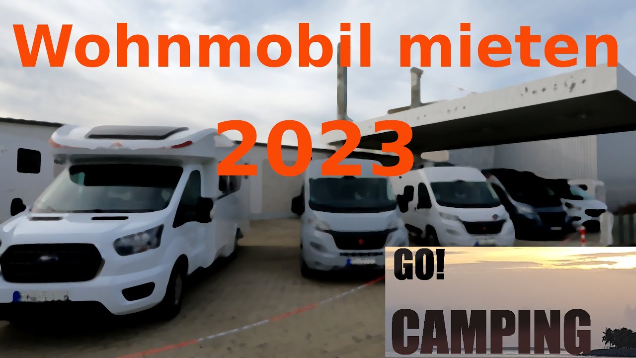 Wohnmobil Vermietung  2023!! Alle Tipps, die man kennen muss!!