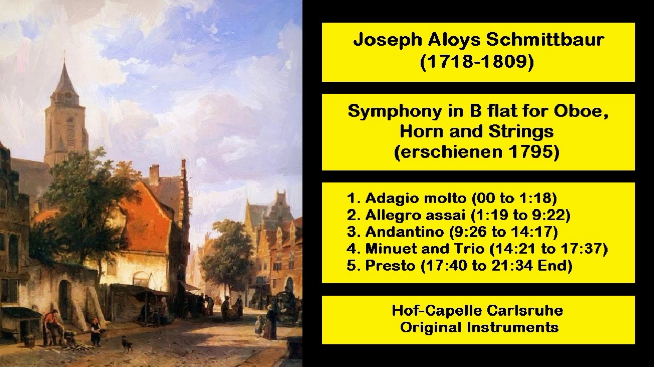 Joseph Aloys Schmittbaur (1718-1809) - Symphony in B flat for Oboe, Horn and Strings