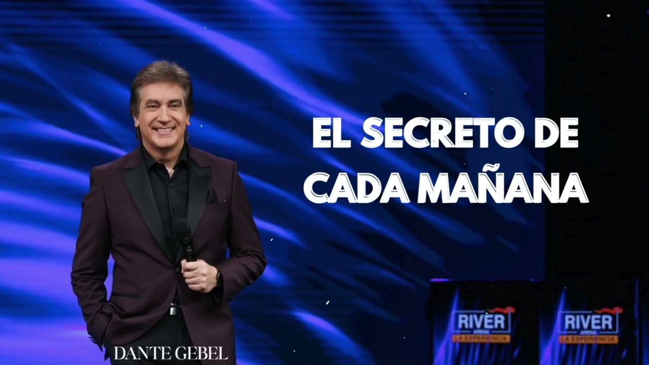 Pastor Dante Gebel - El Hábito de Mañana que Cambiará Tu Vida