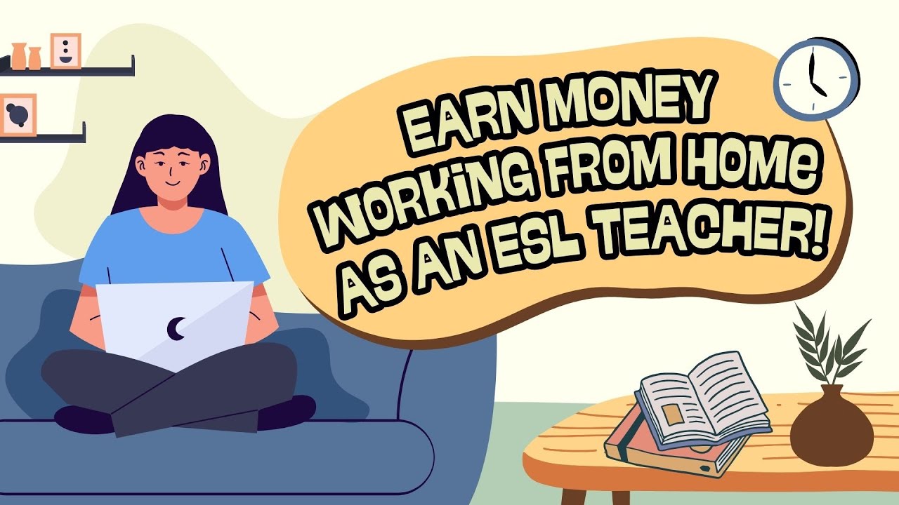 HOW TO EARN MONEY WORKING FROM HOME AS AN ESL TEACHER!