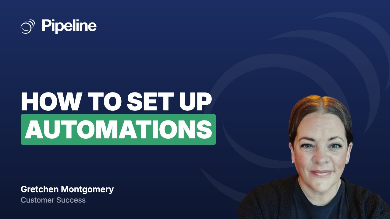 How to Set Up Automations in Pipeline CRM | Automate Repetitive Sales Tasks
