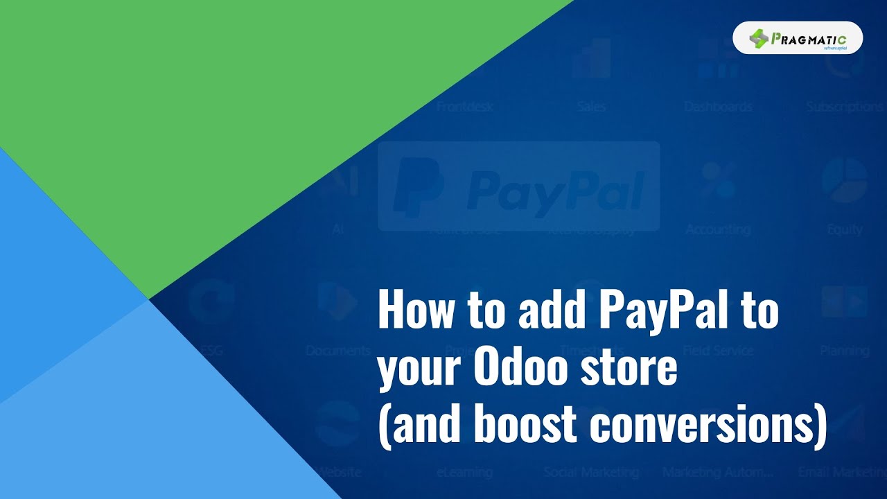 Odoo + PayPal = More sales | Step-by-step integration guide