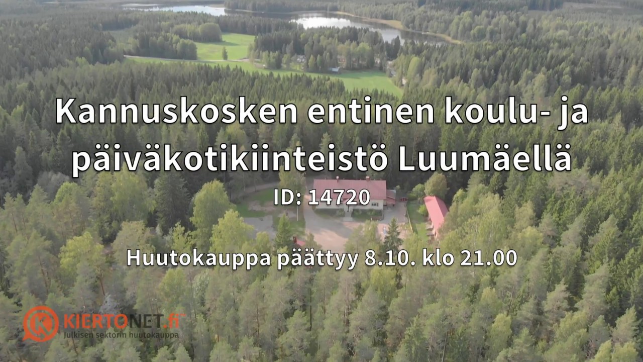 Kiertonet.fi – Kannuskosken koulu- ja päiväkoti Luumäellä, huutokauppa päättyy 8.10. klo 21.00