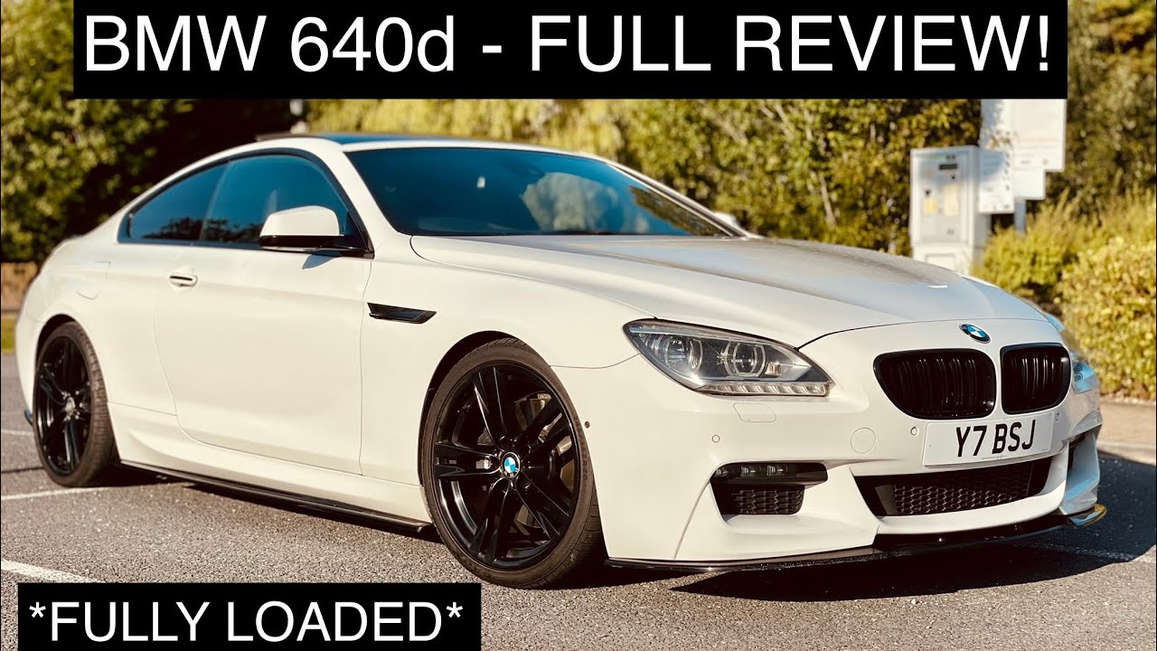 Why I bought the BMW 640d - In depth review! FULLY LOADED Spec! F13