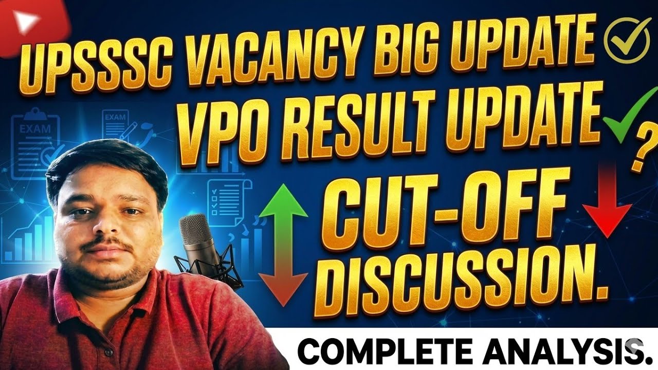 UPSSSC Gram Panchayat Adhikari (VPO) Cutoff & Result Update 2026 | Big News Today!