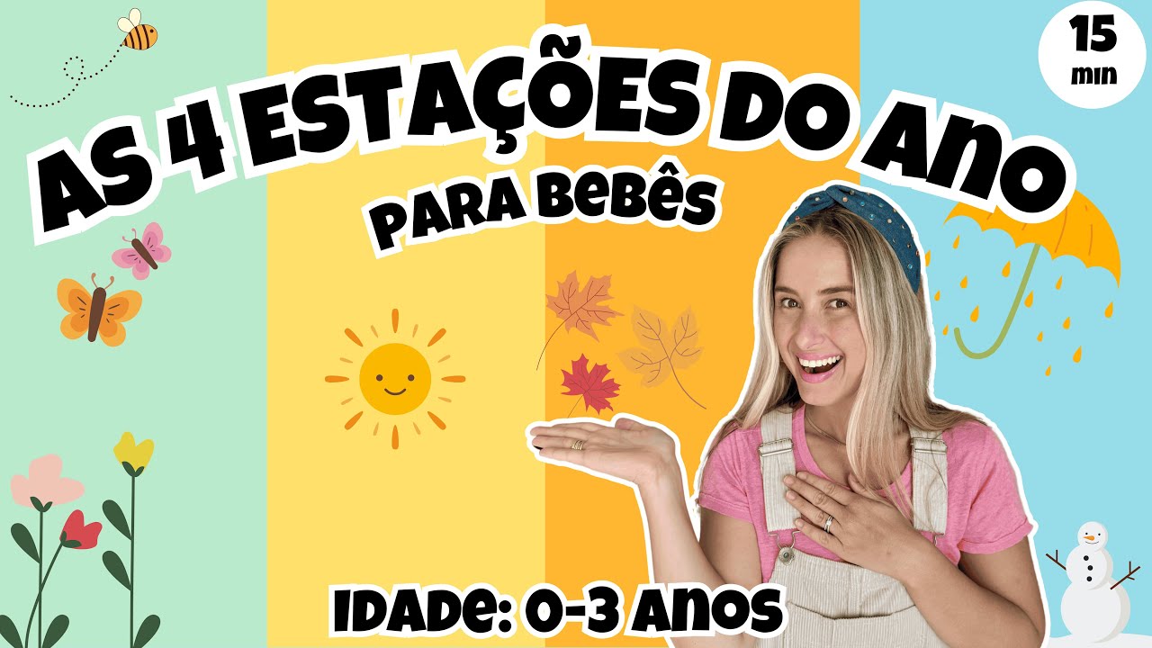 Aprendendo as Esta&ccedil;&otilde;es do Ano para Beb&ecirc;s 0 a 3 anos