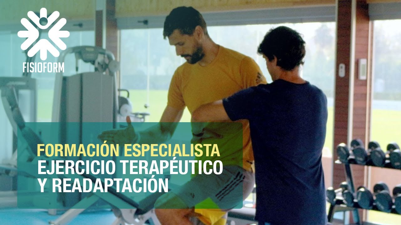 Formación Especialista en Ejercicio Terapéutico y Readaptación - FisioForm