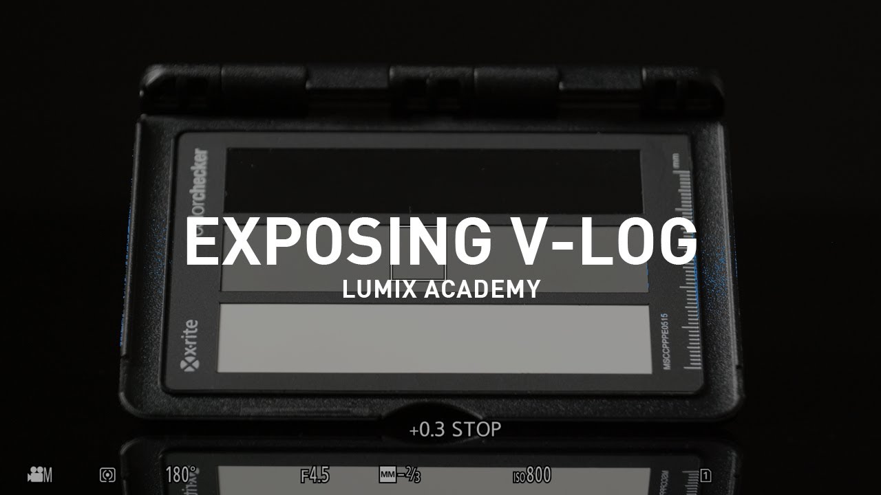 Lumix Academy: Exponer el modo V-Log