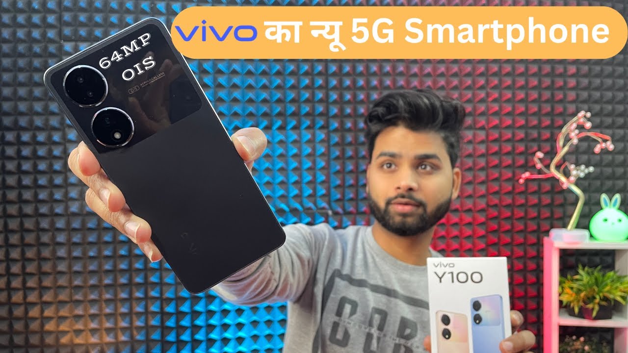 Vivo Y100 unboxing - with ois camera