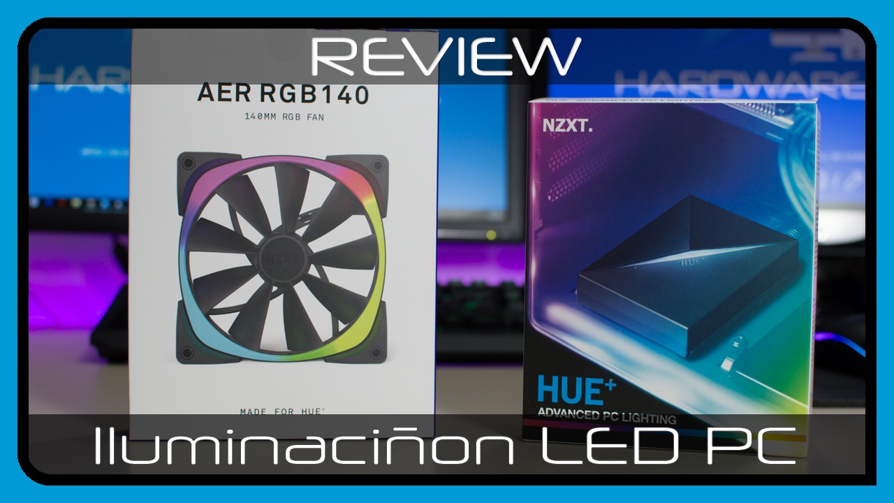 El mejor Kit de iluminación LED RGB - HUE+ y Ventilador AER RGB 140 de NZXT