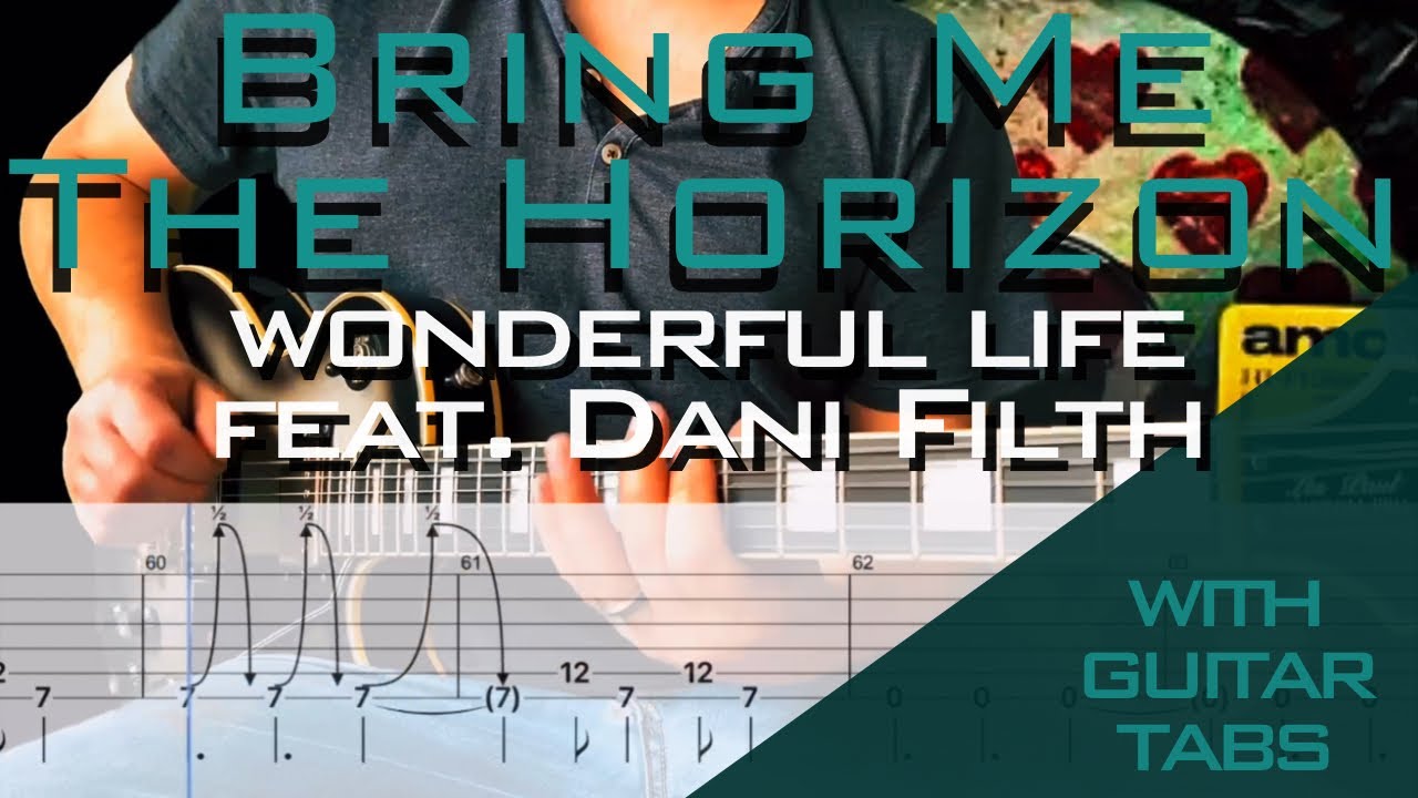 Bring Me The Horizon- wonderful life feat. Dani Filth Cover (Guitar Tabs On Screen)