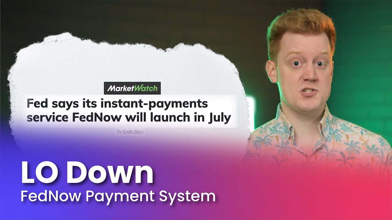 LO Down - FedNow Payment System