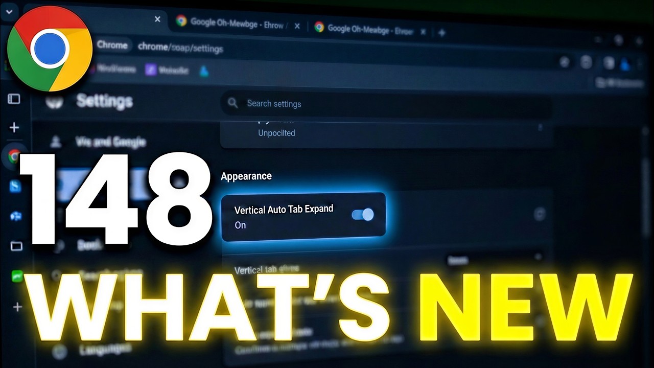 Chrome 148: How to Enable the New Vertical Auto Tab expand on hover