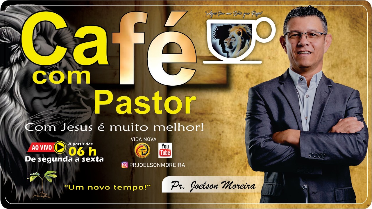 Café com Pastor Joelson Moreira 13-03-2026