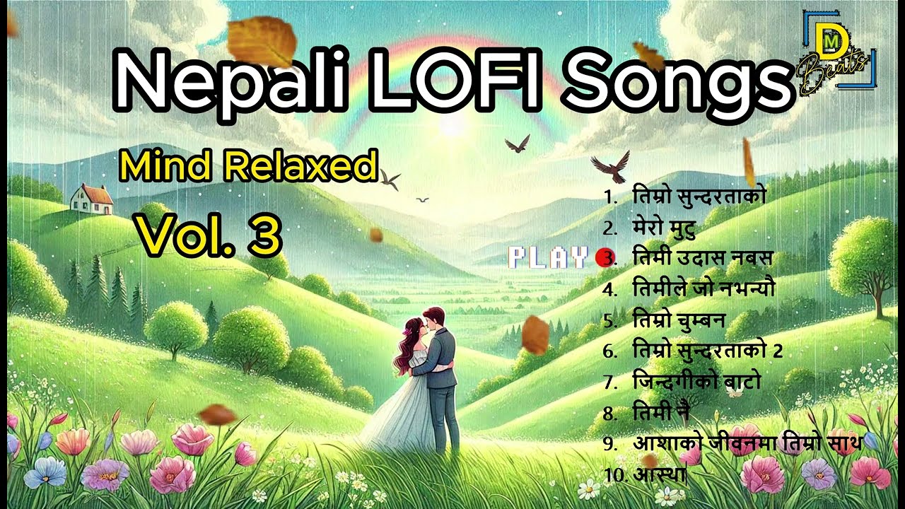 Nepali Lofi Collection – मन शान्त बनाउने मीठो संगीत | Relax & Chill 🎶✨