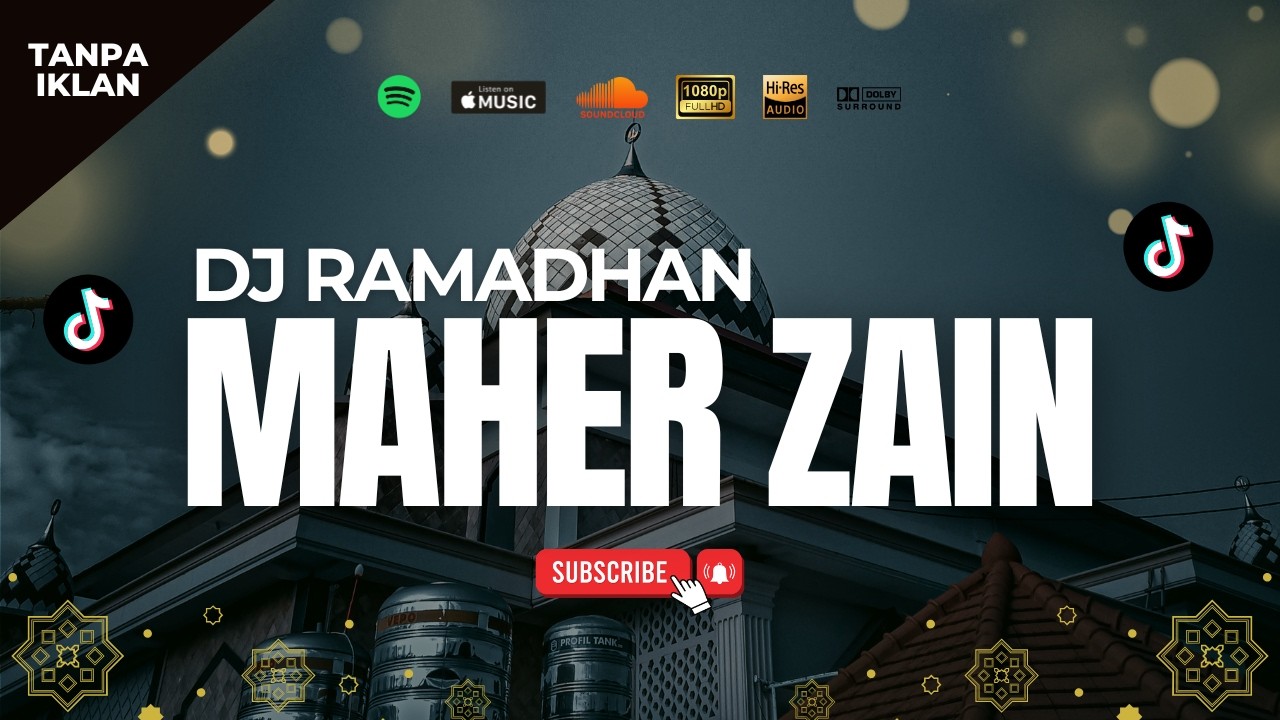 🎵 DJ RAMADHAN CAMPURAN TERBARU MAHER ZAIN 2026. DJ RELIGI TERBARU  🎵