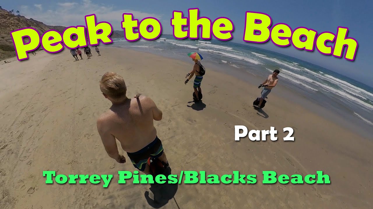 Peak to the Beach - Part 2, Torrey Pines - Blacks Beach on EUC