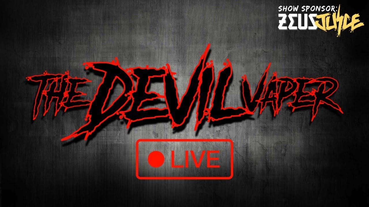 The Devil Vaper LIVE - #CBWednesdays!