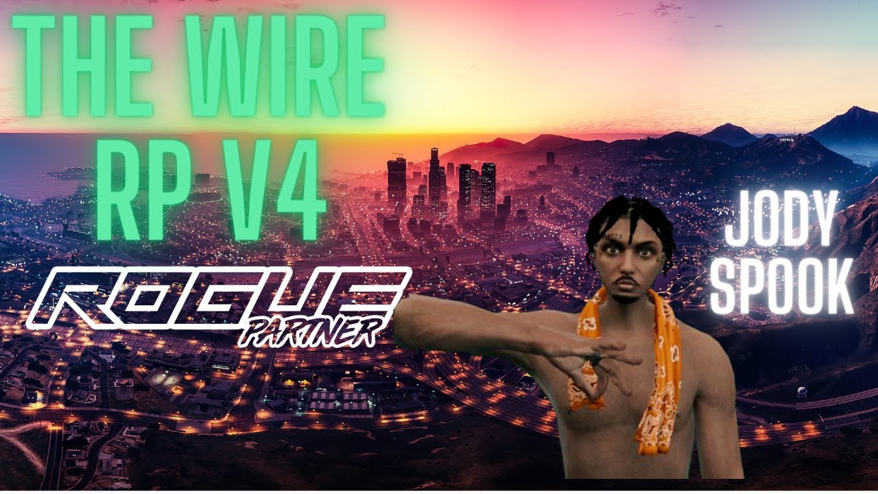 THE WIRE RP V4 - LIFE OF JODY SPOOK - GTA SERIOUS RP