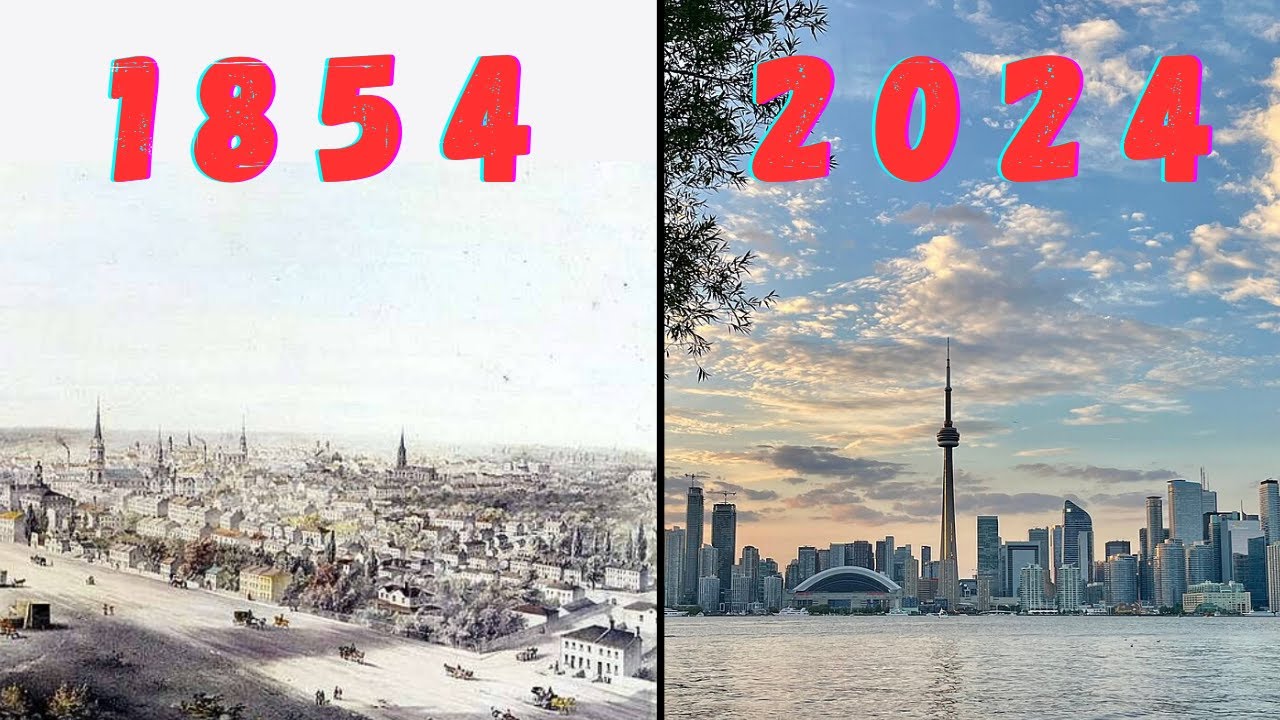 220 Years of Toronto | Toronto's Skyline Then and Now | Living in Toronto Ontario 