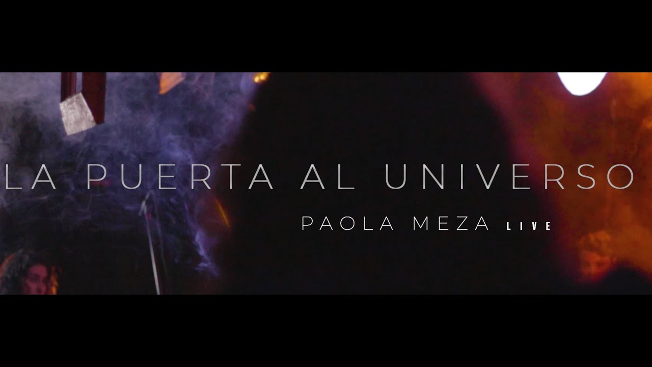 Paola Meza - La Puerta al Universo | LIVE (Teaser)