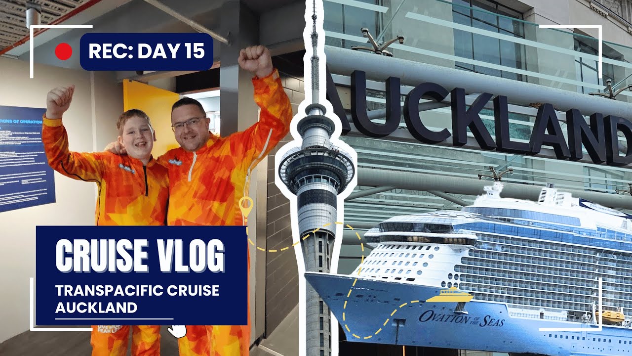 Transpacific Cruise Day 15: Auckland Sky Tower Jump! Royal Caribbean Ovation of the Seas