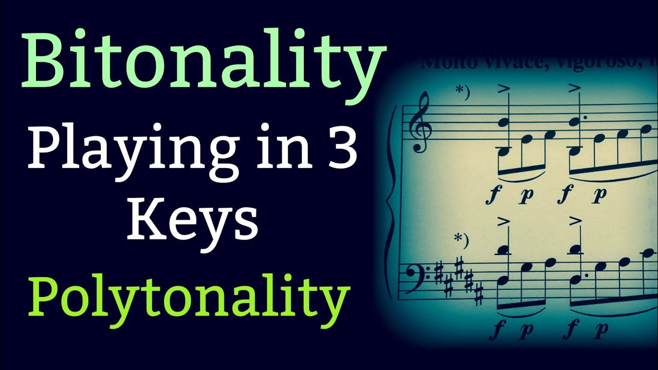 Playing in 3 keys at once -  Bitonality - Polytonality.