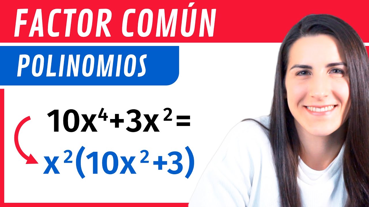 Extraer FACTOR COM&Uacute;N de un POLINOMIO ✅ C&oacute;mo Sacar Factor Com&uacute;n