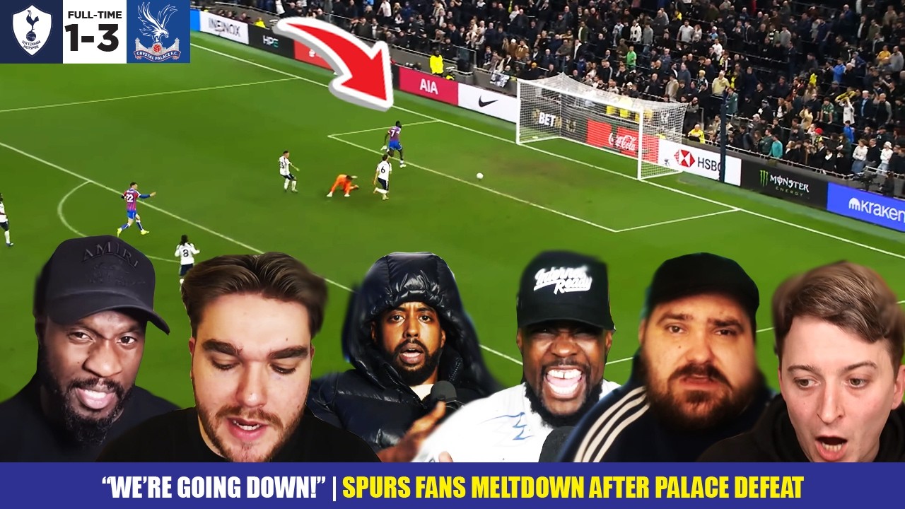“We’re Going Down!” 😡 Spurs Fans MELTDOWN After Palace Defeat | Tottenham 1-3 Crystal Palace