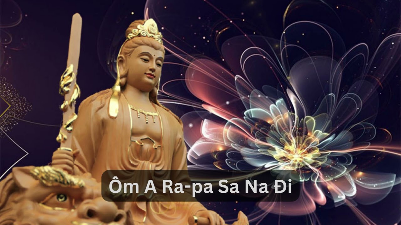 Câu thần chú may mắn THI CỬ ĐỖ ĐẠT, phát triển trí tuệ|Chú Văn Thù Sư Lợi Bồ Tát Om A Rapa Sana Đi