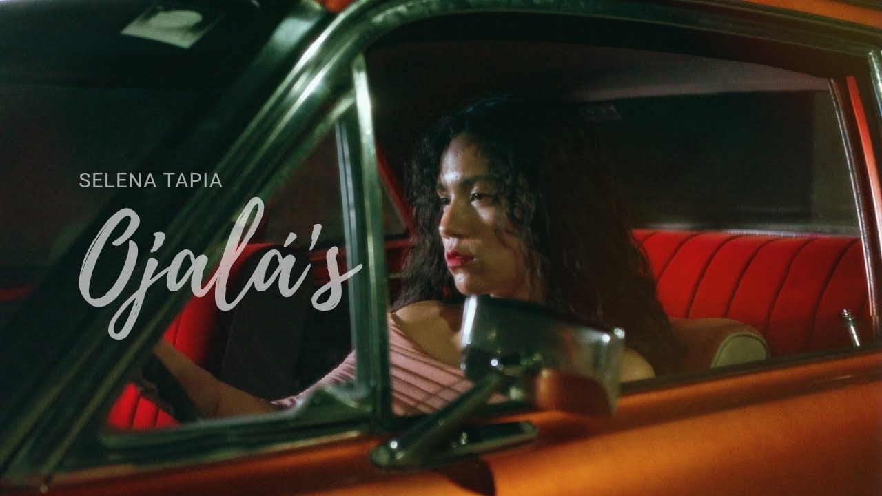 OJALÁ'S | SELENA TAPIA (VIDEO OFICIAL)