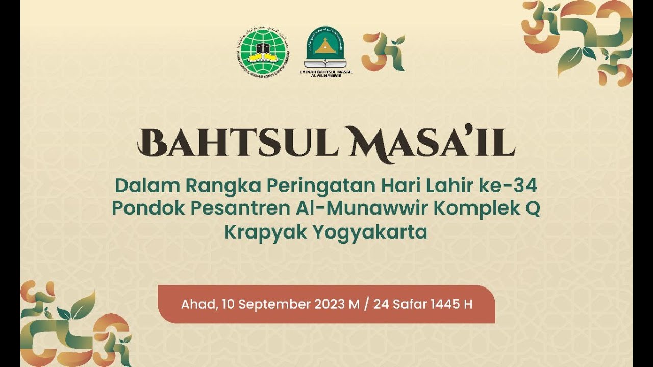 Bahtsul Masa'il l Harlah ke-34 Pondok Pesantren Al Munawwir Komplek Q Krapyak