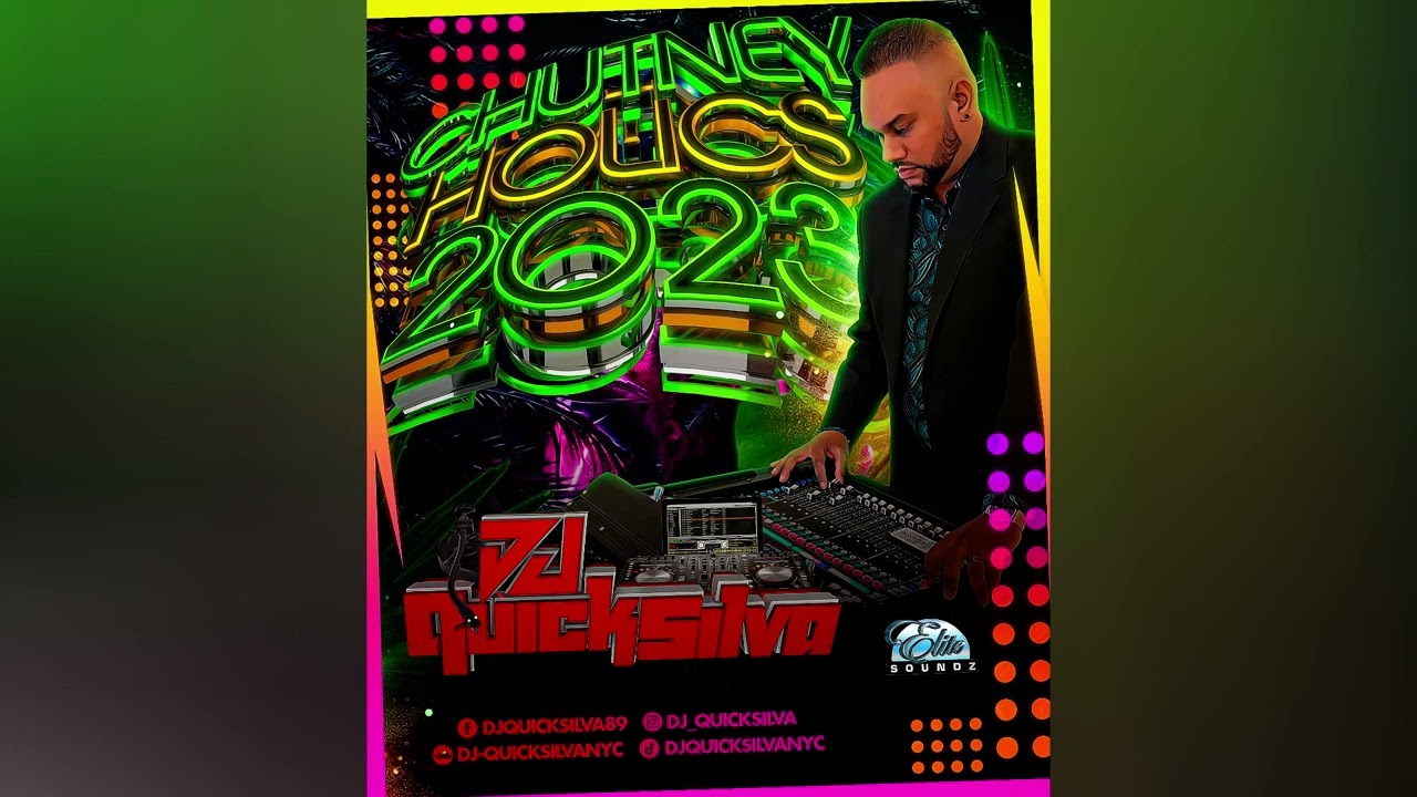 Chutney Holics 2023 DJ Quicksilva