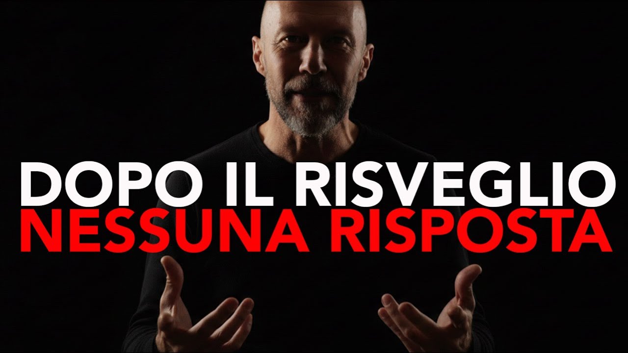 Dopo il RISVEGLIO: nessuna risposta