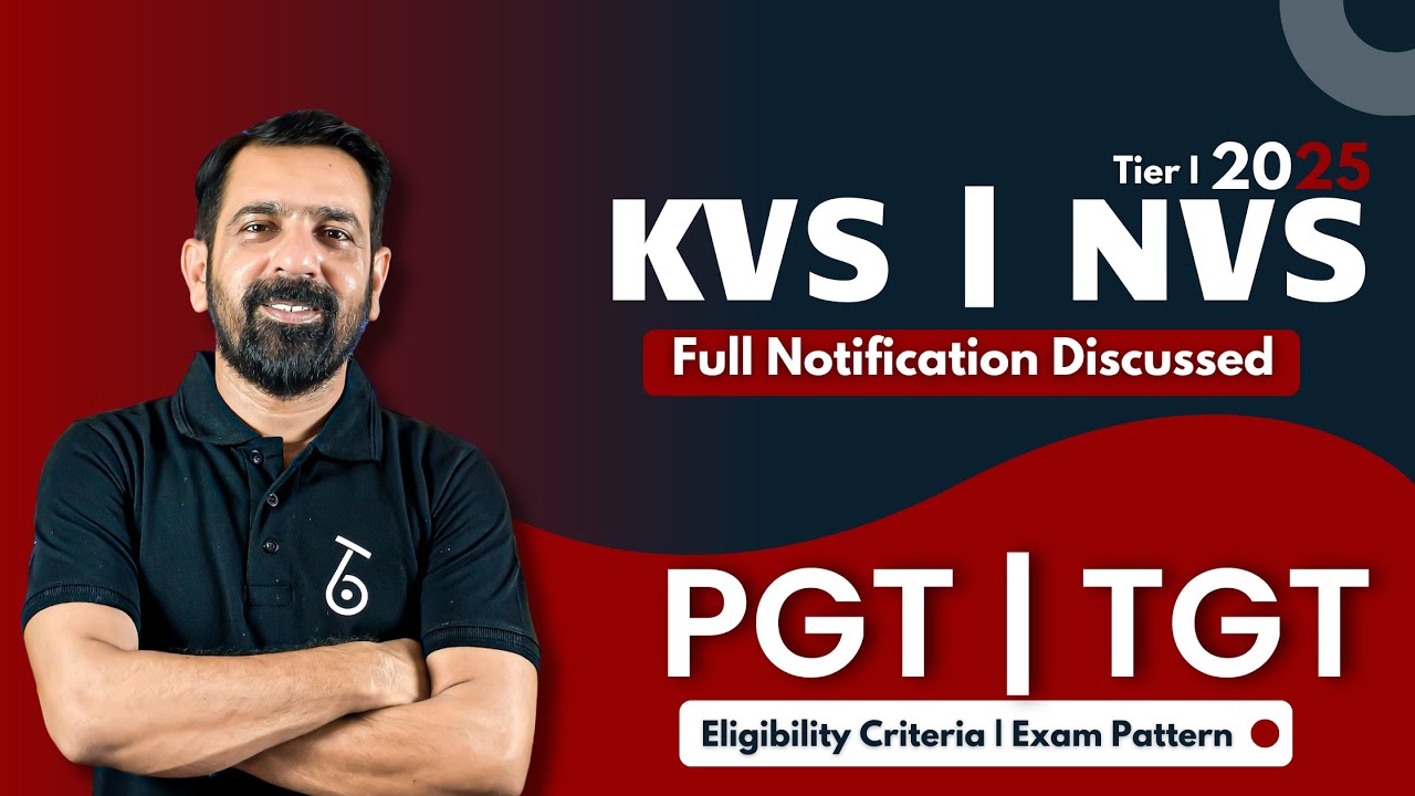 KVS & NVS 2025 Notification | Complete Analysis | Eligibility Criteria| Exam Pattern