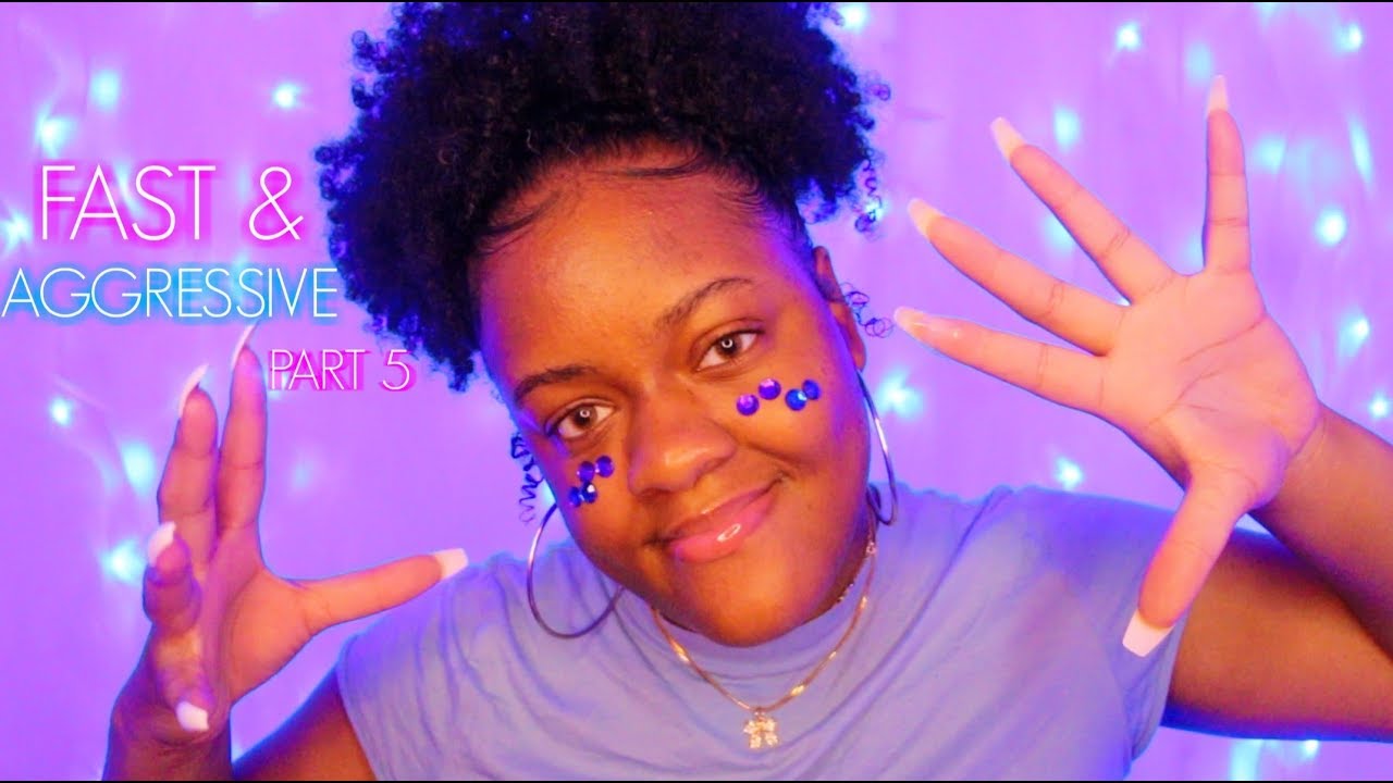 ASMR | ⚡FAST AND AGGRESSIVE TRIGGERS: PART 5 🤤🔥 (SO GOOD!) ♡