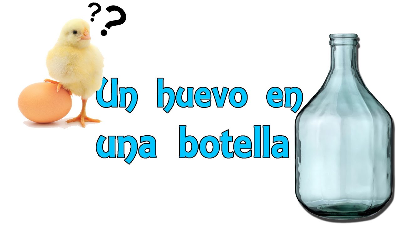 Cómo meter un huevo en una botella sin romperlo (Experimentos Caseros)
