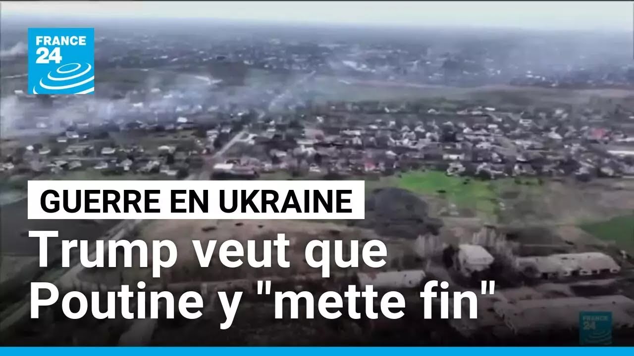 Trump dit qu'il veut que Poutine 