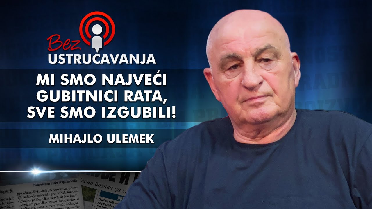 Mihajlo Ulemek - Mi smo najveći gubitnici rata, sve smo izgubili!