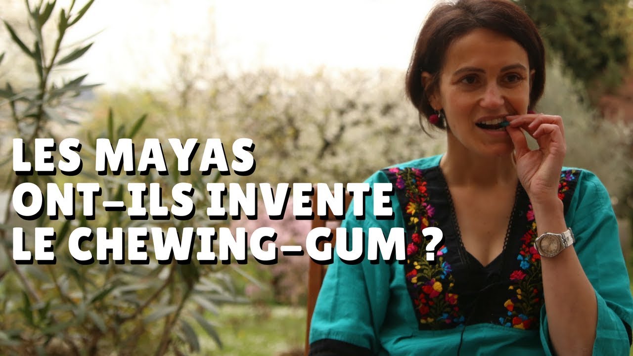 Les Mayas ont-ils inventé le chewing-gum ?