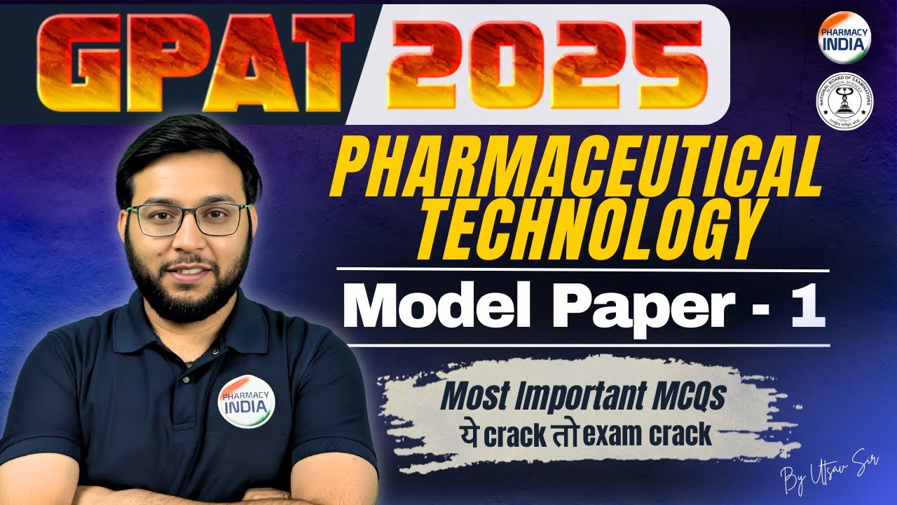 MODEL PAPER-1 | PHARMACEUTICAL TECHNOLOGY | GPAT | GPAT 2025  #gpat #pharmacy #bpharma #mpharm